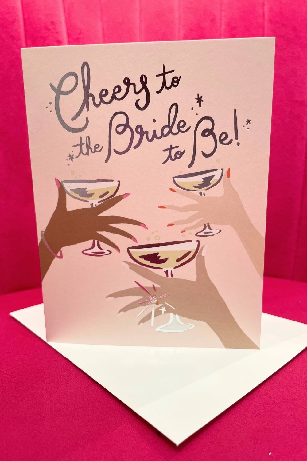 Cheers to the Bride to Be!