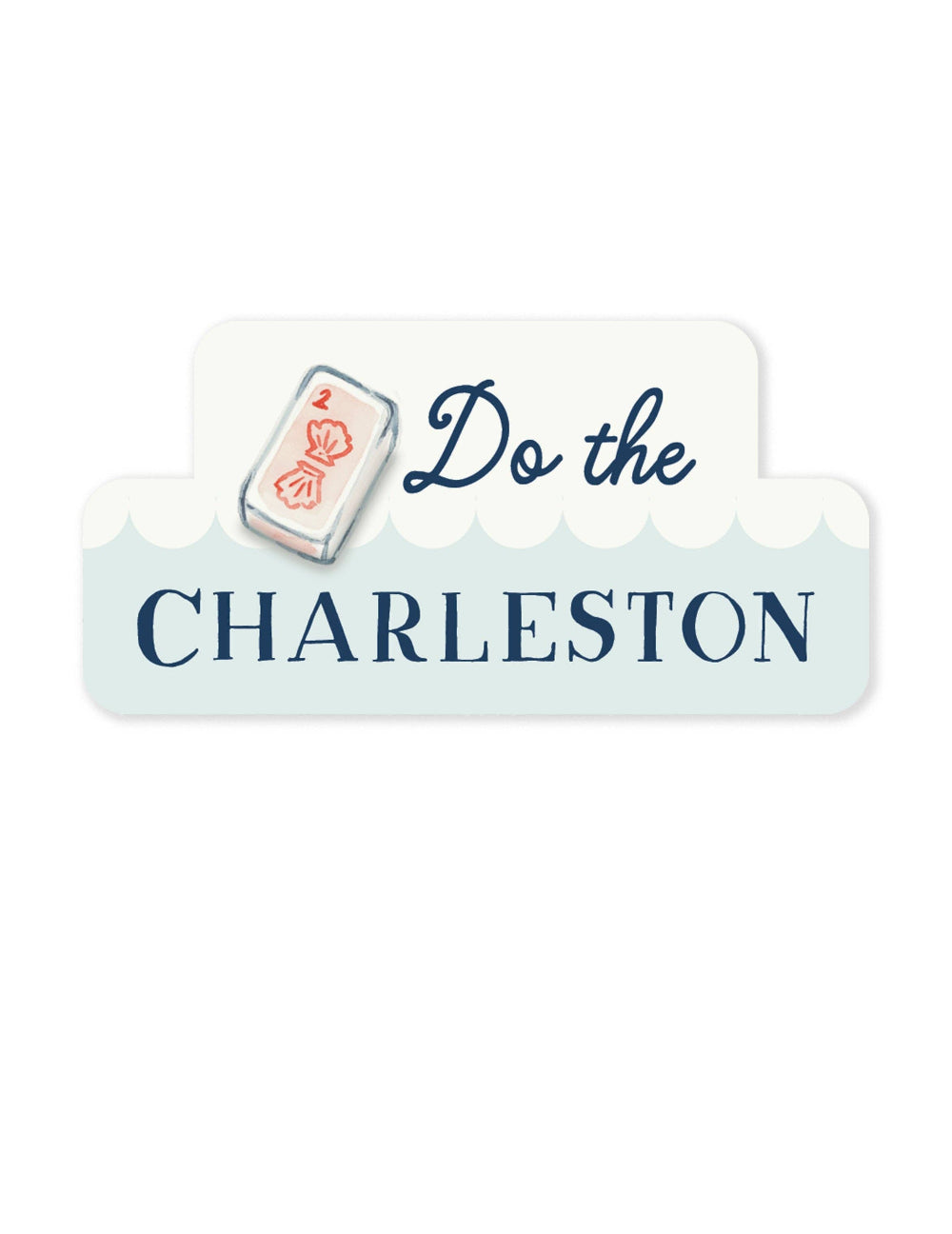 Decorative sticker with 'Do the Charleston' text on a white background